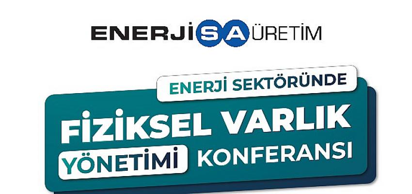 enerji-sektorunde-fiziksel-varlik-yonetimi-konferansi-8-9-aralikta-gerceklesiyor.jpg