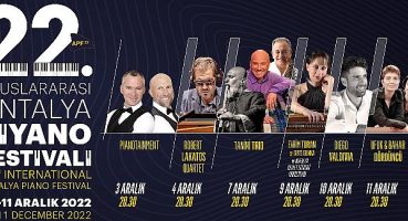 22. Uluslararası Antalya Piyano Festivali Başlıyor