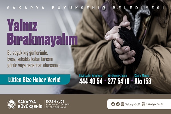 Sakarya Belediyesi, 'Sokakta Kimse Kalmasın' projesini başlattı