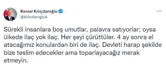 Kılıçdaroğlu: "4 ay sonra el atacağımız konulardan biri de ilaç"
