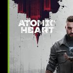 atomic-heart-ve-the-finals-icin-nvidia-game-ready-surucusu-geliyor.jpg