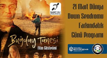 Down Sendromu Farkındalık Gününde Buğday Tanesi