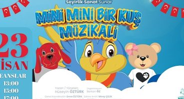 23 Nisan'da Çocuklar Doyasıya Eğlenecek