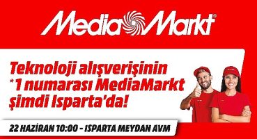 MediaMarkt Isparta'da mağaza açıyor