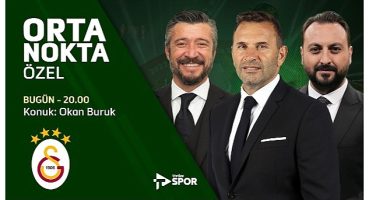 Okan Buruk Orta Nokta'da Erkut Öztürk'ün konuğu oldu