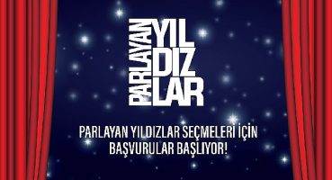 İş Sanat, Yeni Sezonunun Parlayan Yıldızlarını Arıyor