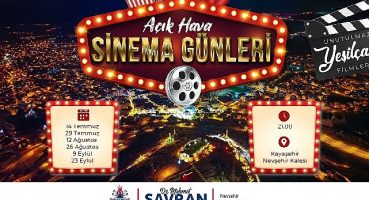Nevşehir Belediyesi Açık Hava Sinema Günleri başlıyor