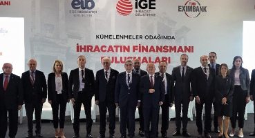 Sürdürülebilir Büyümenin Yolu İhracattan, İhracatı Artırmanın Yolu da Finansmana Erişimden Geçiyor