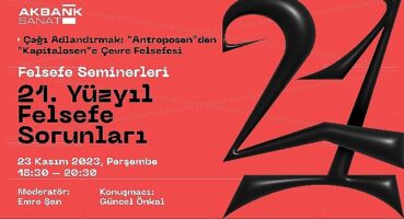Akbank sanat felsefe seminerleri başlıyor