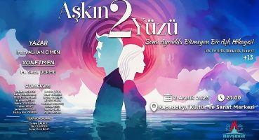 Şehir tiyatrosu ” aşkın 2 yüzü” adlı oyunu sahneleyecek