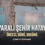 cuneyt-ozdemirden-yarali-sehir-hatay-belgeseli.jpg