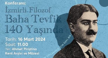 izmirli-filozof-baha-tevfik-apikamda-anilacak.jpg