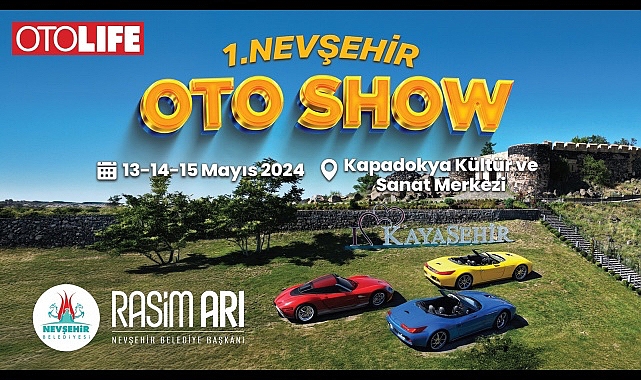 nevsehir-belediyesinin-otolife-dergisi-is-birligi-ile-duzenleyecegi-1-nevsehir-oto-show-etkinligi-13-mayis-pazartesi-gunu-basliyor.jpg