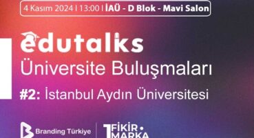 EduTalks Etkinliği 4 Kasım 2024’te İstanbul Aydın Üniversitesi’nde!