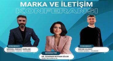 Marka ve İletişim Konferansı için geri sayım başladı!