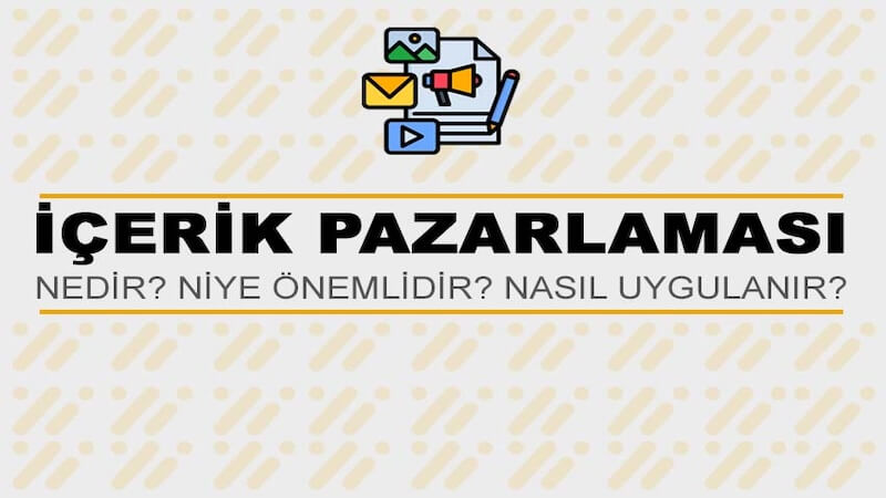 İçerik Pazarlaması Nedir